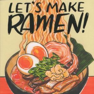 9780399581991_lg.jpg Let's Make Ramen!: A Comic Book Cookbook