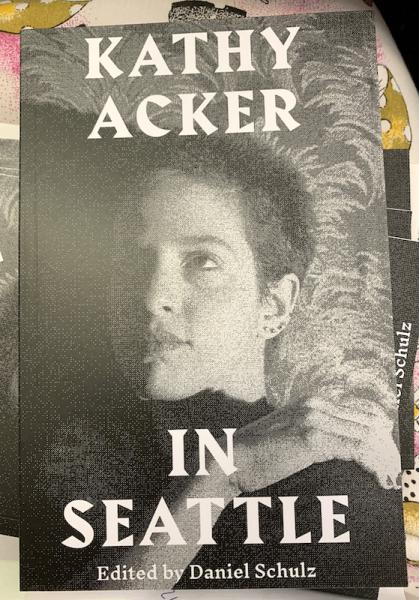 Kathy Acker in Seattle