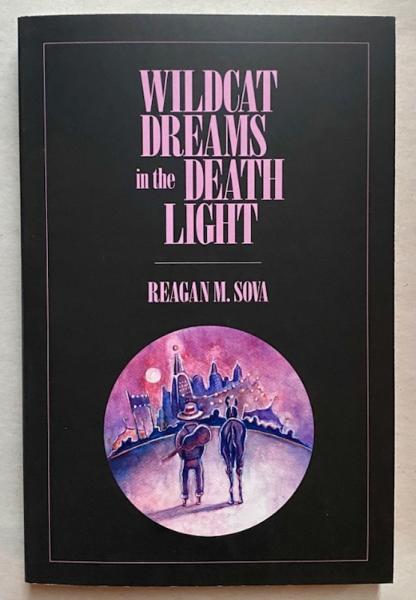 Wildcat Dreams in the Death Light