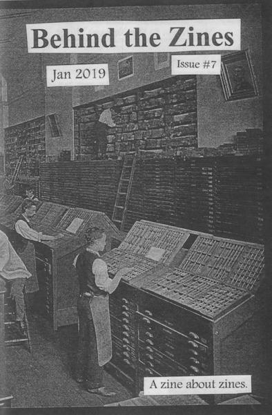 Behind the Zines #7