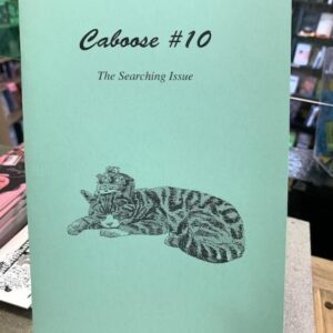 caboose10_lg.jpg Caboose #10 The Searching Issue