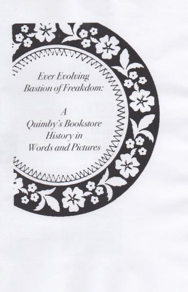 Ever Evolving Bastion of Freakdom: A Quimby's Bookstore History In Words and Pictures