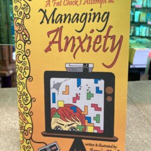 fcanxietyjk_copy0_lg.jpg Fat Chick's Attempt at Managing Anxiety