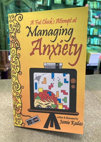 Fat Chick's Attempt at Managing Anxiety