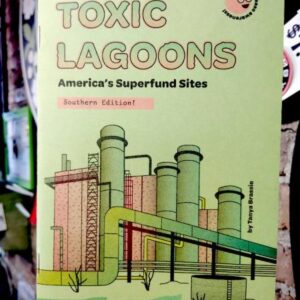 img_20250222_161642_copy0_lg.jpg Toxic Lagoons: Southern Edition by Tanya Brassie