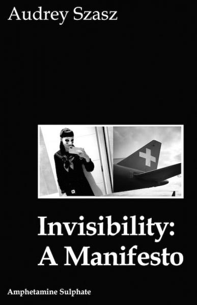Invisibility a Manifesto