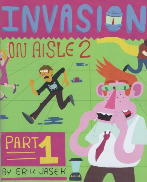 Invasion on Aisle 2 Part 1