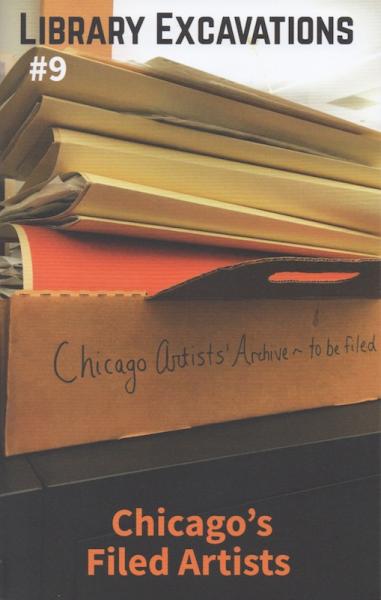 Library Excavations #9 Chicago's Filed Artists