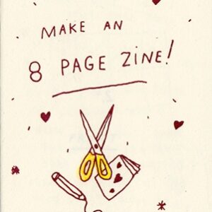 makean8pagezine_lg.jpg Make an 8 Page Zine!