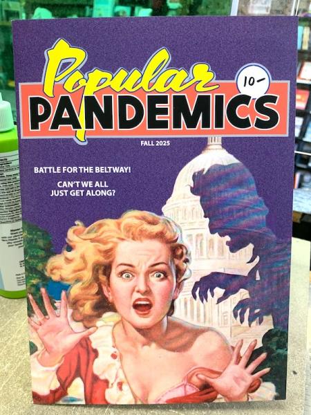 Popular Pandemics #7 Fall 2025
