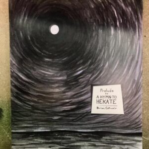 prelude_to_a_hymn_lg.jpg Prelude to a Hymn to Hekate