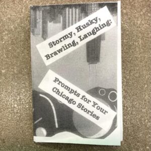 stormyhuskyce_lg.jpg Stormy, Husky, Brawling, Laughing: Prompts for Your Chicago Stories