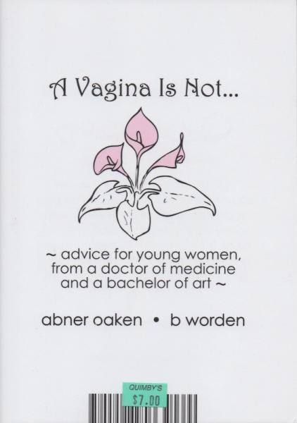 Vagina is Not.../A Penis is Not..., A