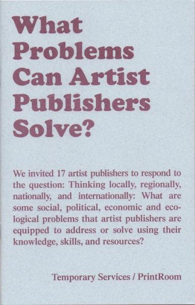 What Problems Can Artist Publishers Solve?